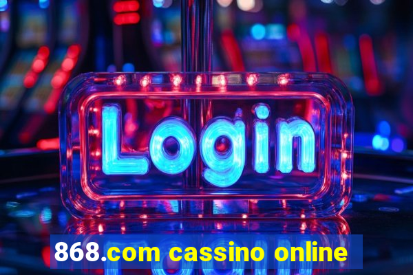 868.com cassino online